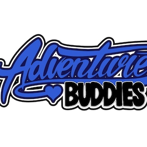 Adventure Buddies png en svg plakboek titel digitale download snijbestand voor Cricut/silhouet snijmachines/sublimatie