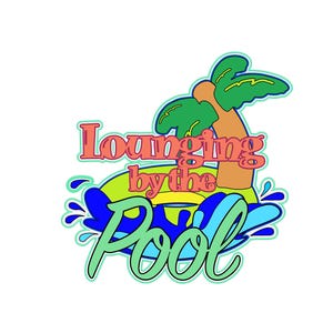 Loungen bij het zwembad png en svg plakboek titel digitale download snijbestand voor Cricut/silhouet snijmachines of sublimatie