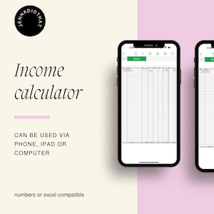 May include: A screenshot of a mobile phone displaying a spreadsheet app with the title "Income calculator". The spreadsheet is labeled "Sheet1" and has columns for date, description, amount, and total. The text "CAN BE USED VIA PHONE, IPAD OR COMPUTER" is displayed below the spreadsheet.