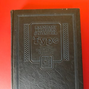 Barnhart Bros. & Spindler CATALOG - 1920's ~ Type Face Specimen Book, Typography