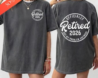 Funny Retired Shirt, Sarcastic Retirement Definition Tee, Retirement Gift for Men and Women, Comfy Fit Graphic T-Shirt