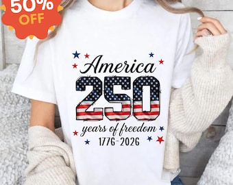 USA 250th Anniversary Shirt, 1776–2026 Semiquincentennial Tee, Patriotic Independence Day T-Shirt