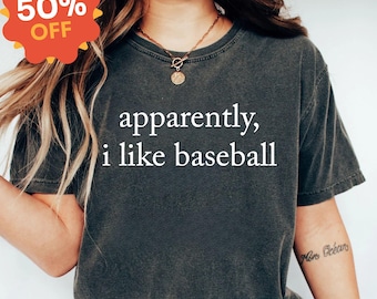 Baseball Mom Shirt – Apparently I Like Baseball Tee, Game Day Apparel