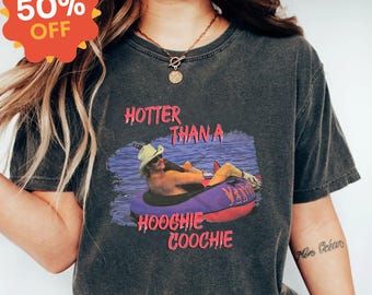 Retro 90s Country Tee – Hotter Than A Hoochie Coochie tshirt, Meme Summer Shirt