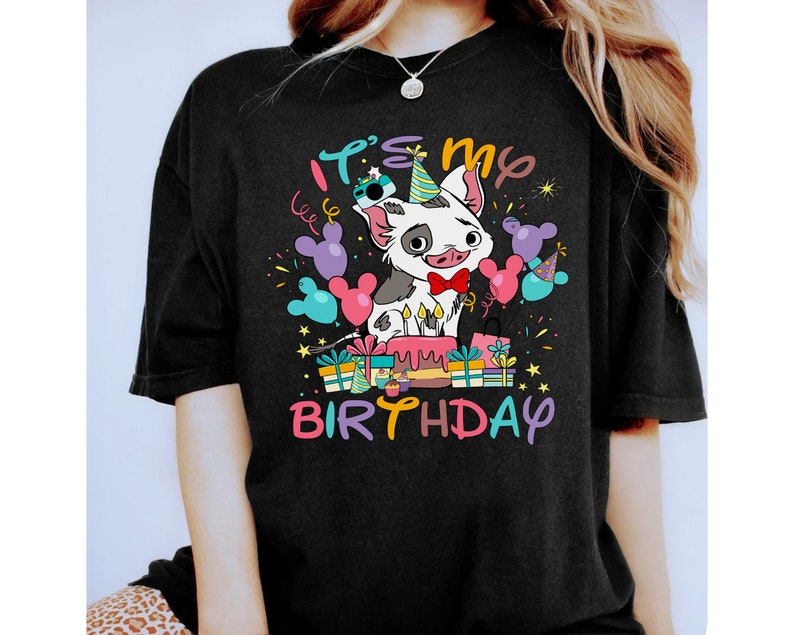 Disney Moana Characters Pua Pig Custom Presents It's My Birthday Shirt, Magic Kingdom Trip Unisex T-shirt Family Gift Adult Kid Toddler Tee image 2