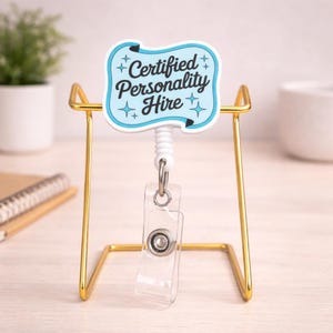 Retractable Badge Reel | Sarcastic Personality Hire ID Holder | Swivel Clip