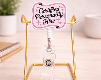 Retractable Badge Reel | Sarcastic Personality Hire ID Holder | Swivel Clip