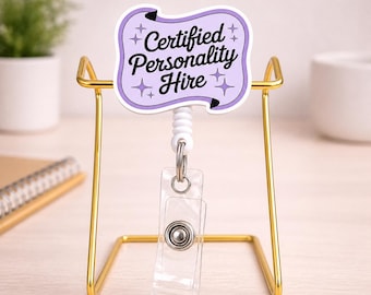Retractable Badge Reel | Sarcastic Personality Hire ID Holder | Swivel Clip