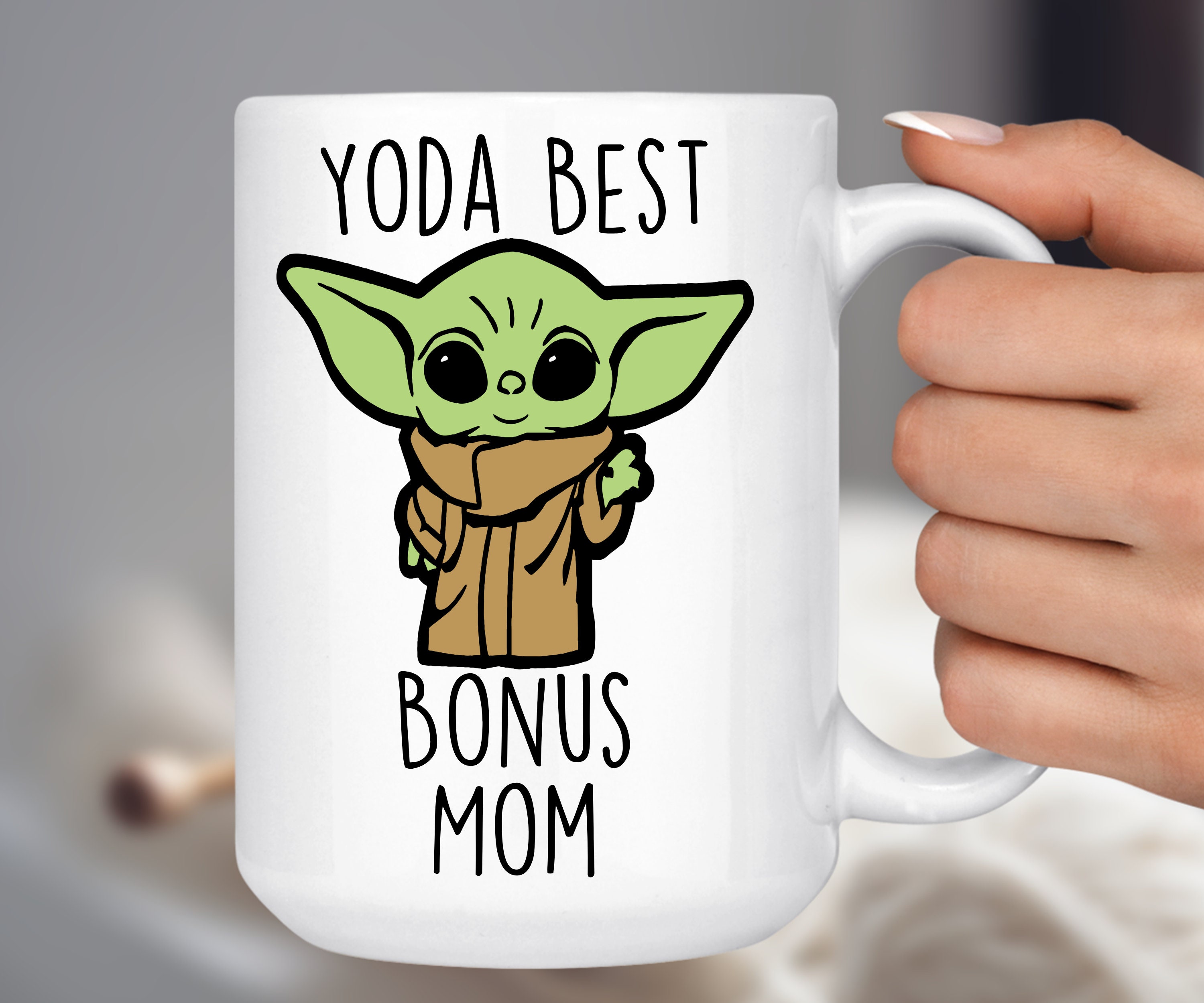 Bonus Mom Mug Gift for Stepmom – Yoda Best Bonus Mom in the Galaxy