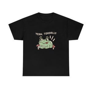 Yeah Toadally Cute Frog Shirt, Retro GraphicTee, Cute Cottagecore Shirt, Oversize Tee, Cottagecore Clothes, Unisex Shirt image 4