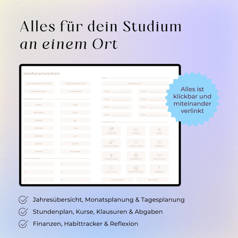 May include: A digital study planner interface featuring a table of contents with sections for annual, monthly, and daily planning, course schedules, exams, assignments, finances, habit tracking, and reflection, with text in German throughout the layout.
