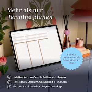 May include: A digital tablet displaying a habit tracker template with grid sections. The screen shows text in German, including 'Mehr als nur Termine planen' and 'Behalte deine mentale Gesundheit im Blick'. The tablet is placed on a surface.