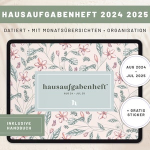 Puede incluir: Un planificador digital con un diseño floral y el texto "HAUSAUFGABENHEFT 2024 2025" y "DATIERT MIT MONATSÜBERSICHTEN ORGANISATION". El planificador también incluye el texto "hausaufgabenheft AUG 24 - JUL 25" y "INKLUSIVE HANDBUCH".