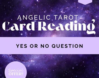 May include: A purple and black galaxy background with white text that reads "Angelic Tarot Card Reading" and "Yes or No Question". There is a purple banner at the top that reads "NEW!" and a purple circle at the bottom that reads "Special Offer!"