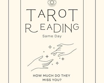 May include: A rectangular sign with a cream background and black line art. The text reads TAROT READING, Same Day, and HOW MUCH DO THEY MISS YOU? An eye icon is at the top, and two hands reaching toward each other with small stars are in the center.