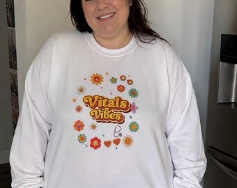 Vitals and Vibes Sweatshirt | Retro Floral 70s Typography for Healthcare Workers