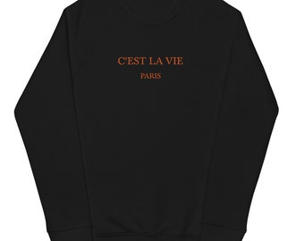 Embroidered C'EST LA VIE Paris Comfort Sweater, Gift For Her, Gift For Him