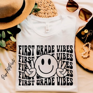 First Grade Vibes SVG PNG: Teacher Shirt Design (Digital Download)