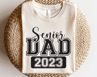 Senior Dad 2023 SVG: Graduation Design (Digital Download)