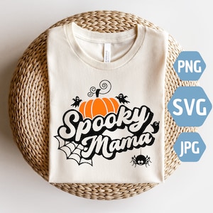 Spooky Mama Halloween Design: SVG, PNG, JPG (Digital Download)