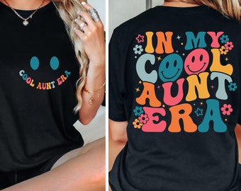 In My Cool Aunt Era Svg, In My Cool Aunt Era PNG, Cool Aunt Era Svg, Expecting Mom Gift Svg, In My Era Svg, In My Cool Aunt Era