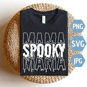 Spooky Mama SVG PNG: Halloween Mom Shirt Design (Digital Download)