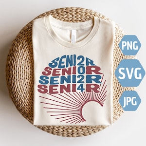 Senior 2024 Svg, Senior 24 Svg, Graduate Svg,  Senior Class Svg, Back to School Svg, Last Day of School svg, Trendy senior svg Png