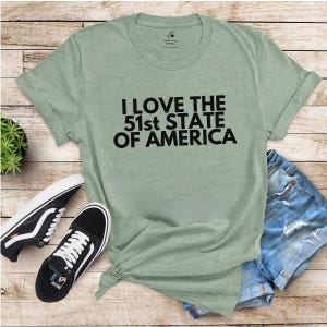 Amo la maglietta del 51° Stato d&#39;America, maglietta divertente del Canada, maglietta politica, maglietta repubblicana, merchandising Trump, maglietta Trump, maglietta sarcastica Trump