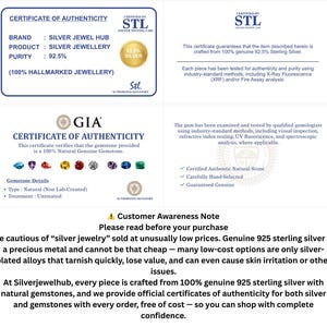 May include: A white certificate of authenticity document featuring blue text and borders. It includes a Silver Jewel Hub logo, STL certification details for 92.5% silver, a GIA gemstone verification section with colorful stone icons, and a customer awareness note.