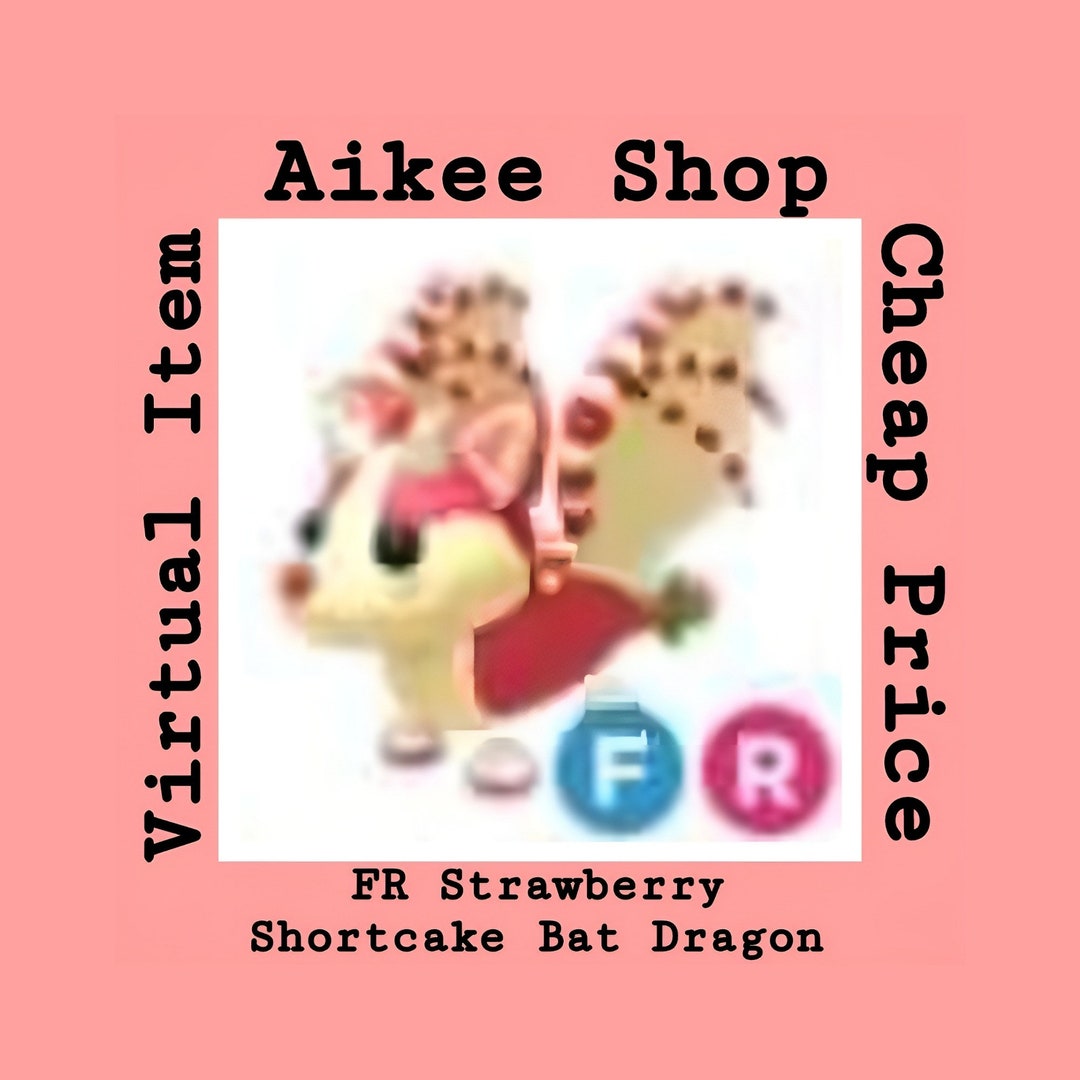 FR Fly Ride SSBD Strawberry Shortcake Bat Dragon /adopt Me Etsy UK