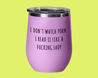 Funny Book Lover Tumbler: I Read It Like a Lady Gift