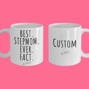 Personalized Best Stepmom Ever Coffee Mug, Custom made Coffee Cup for Stepmom, Gift for Stepmom from Stepson, Gift from Stepdaughter