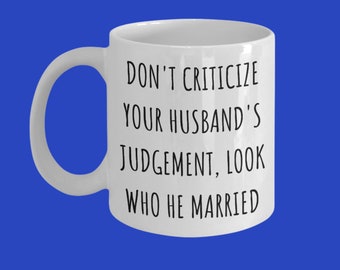 Mok grappige echtgenoot, jubileumcadeau van vrouw, sarcastische huwelijkshumor