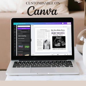 May include: A laptop computer displaying a digital mockup of a pregnancy announcement newspaper. The newspaper headline reads "The New Baby Times" with the text "BABY MELISSA Coming Soon" and "ARRIVING SEPTEMBER 2024". The text "EASILY CUSTOMISABLE ON Canva" is displayed above the laptop.