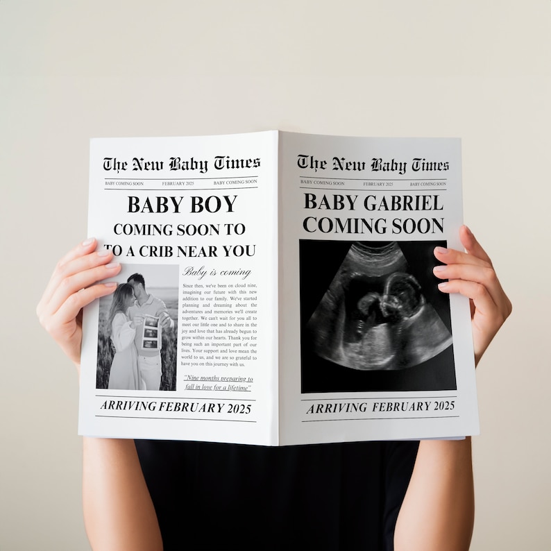 May include: A newspaper-style announcement with the headline "The New Baby Times." The left page reads "Baby Boy Coming Soon" with a photo of a couple. The right page says "Baby Gabriel Coming Soon" with an ultrasound image. Both pages state "Arriving February 2025."