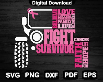 May include: Pink and white graphic design featuring a silhouette of a Jeep and the words "Believe", "Fight", "Survivor", "Love", "Support", "Awareness", "Family", "Life", "Strength", "Faith", "Hope", "Cancer", "Life", and "Cure".