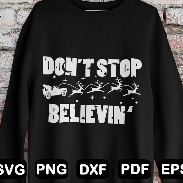 Believe Christmas Off Road Svg, Christmas 4x4 Sleigh Design, Christmas Truck Shirt Design, Svg Files, Png, Svg, Pdf, Dxf, Eps