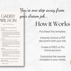 Puede incluir: Una plantilla de curr&iacute;culum con una foto de una mujer en la esquina superior izquierda. El texto "GABBY WILSON" est&aacute; en una fuente grande en la parte superior de la p&aacute;gina. El texto "You're one step away from your dream job..." est&aacute; en una fuente m&aacute;s peque&ntilde;a debajo del nombre. El texto "How it Works" est&aacute; en una fuente grande en la parte superior derecha de la p&aacute;gina. El texto "Purchase this template." est&aacute; debajo del encabezado. El texto "Instantly receive a PDF document with your link." est&aacute; debajo del texto anterior. El texto "Create a FREE or Pro Canva account." est&aacute; debajo del texto anterior. El texto "Customize the resume template to your needs." est&aacute; debajo del texto anterior. El texto "Canva" est&aacute; en un c&iacute;rculo en la parte inferior derecha de la p&aacute;gina.