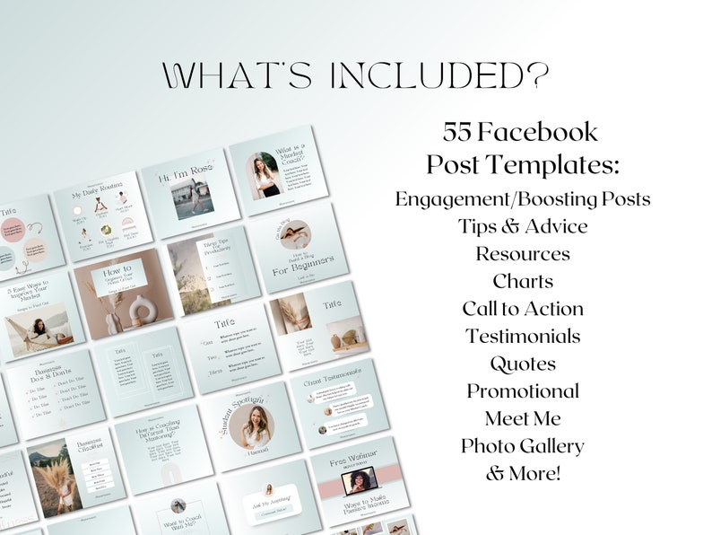 May include: A collage of 55 Facebook post templates for social media marketing. The templates include engagement posts, tips and advice, resources, charts, calls to action, testimonials, quotes, promotional posts, meet me posts, photo galleries, and more.