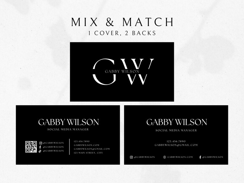 May include: Black and white business card template with the text "Mix & Match 1 Cover, 2 Backs". The front of the card features the initials "GW" with the text "Gabby Wilson" below. The back of the card has the text "Gabby Wilson Social Media Manager" with contact information and social media handles.