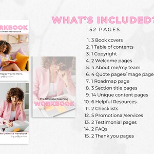 May include: A pink and white workbook cover with the title "WORKBOOK: The Ultimate Handbook" and the text "I'm So Happy You're Here, gabby wilson". The cover features a photo of a woman sitting in a chair and reading a book. The text "WHAT'S INCLUDED?" is displayed in pink letters above a list of 15 items, including "52 PAGES" and "3 Book covers".