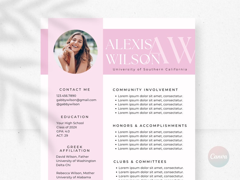 May include: A pink and white resume template with a headshot of a woman. The resume includes contact information, education, Greek affiliation, community involvement, honours and accomplishments, and clubs and committees. The text "ALEXISAW University of Southern California" is at the top of the resume.