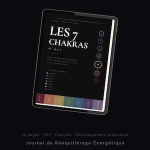 Peut inclure: Une tablette numérique affichant une interface noire intitulée LES 7 CHAKRAS & moi. L'écran présente une liste de sept centres énergétiques avec des icônes colorées et une barre de couleur horizontale en bas. Le texte inclut NOUVEAU LYSENA.