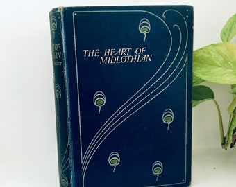 The Heart of Midlothian by Walter Scott, The Gresham Publishing Company, Talwin Morris Art Nouveau design, antique vintage decorative book