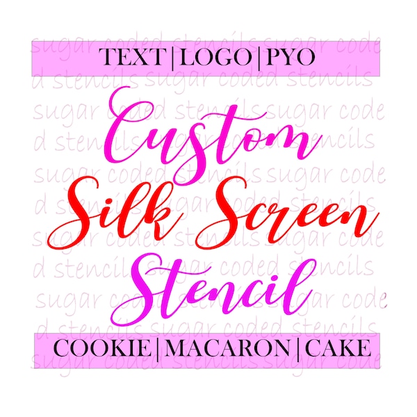 Custom Silk Screen Stencil Cookie Macaron Cake Text | Logo | PYO Stencil