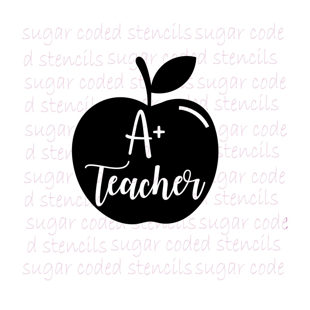 A+ Teacher Apple School Silk Screen Cookie Stencil - Etsy