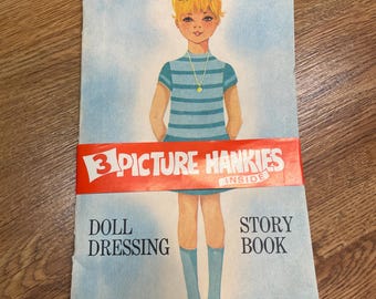 A Rare, Vintage, Doll Dressing Story Book with 3 Beautiful Picture Hankies