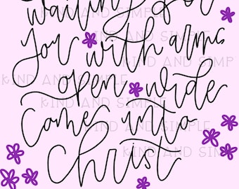 Ven a Cristo Él te está esperando