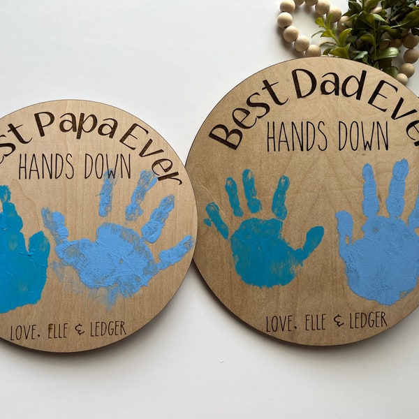 Best Dad Ever Hands Down Sign, Digital Download SVG, Fathers Day Gift, Father's Day Sign SVG, Father's Day Signs SVG, Papa Grandpa Sign