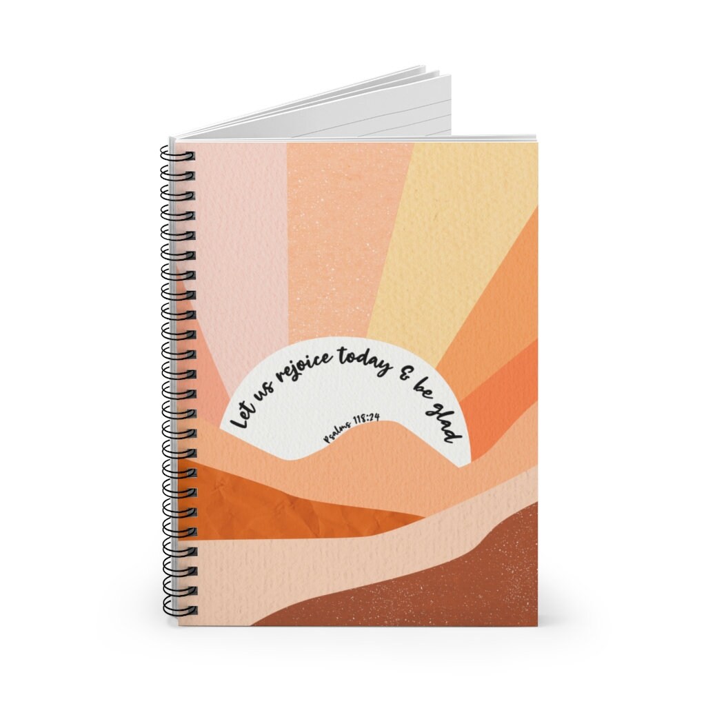 Christian Notebook | Let Us Rejoice Today and Be Glad | Spiral Notebook ...